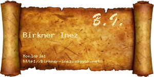 Birkner Inez névjegykártya